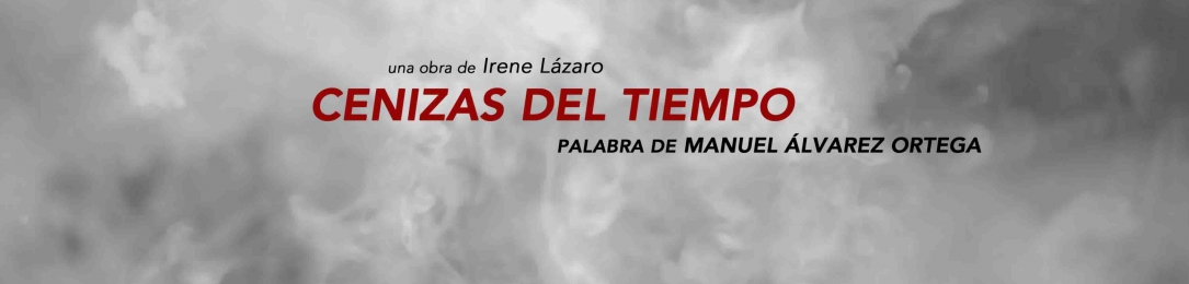 Cenizas del tiempo de Irene Lázaro