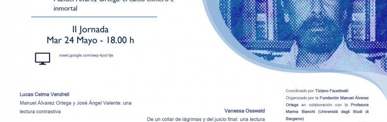 Segunda jornada del seminario permanente Manuel Álvarez Ortega: el canto efímero e inmortal