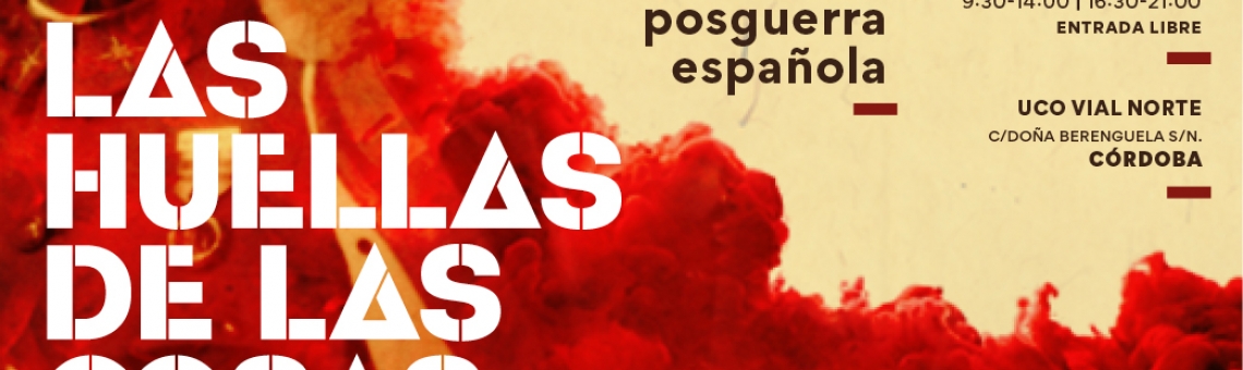 Jornadas universitarias internacionales: “«Las huellas de las cosas». Resistencias poéticas en la posguerra española”