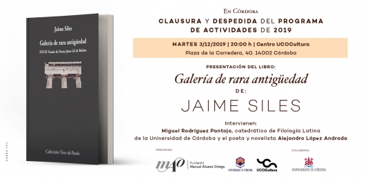 Jaime Siles presenta ‘Galería de rara antigüedad’ en el Centro UCOCultura